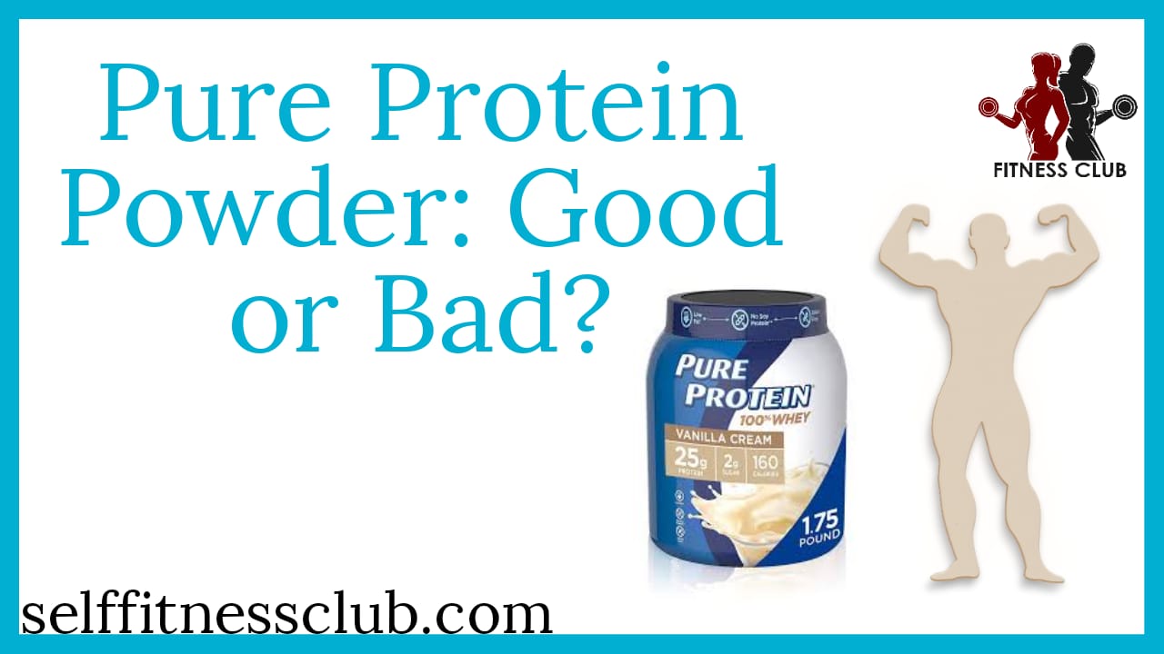You are currently viewing Pure Protein Powder Review – 100% Whey Protein